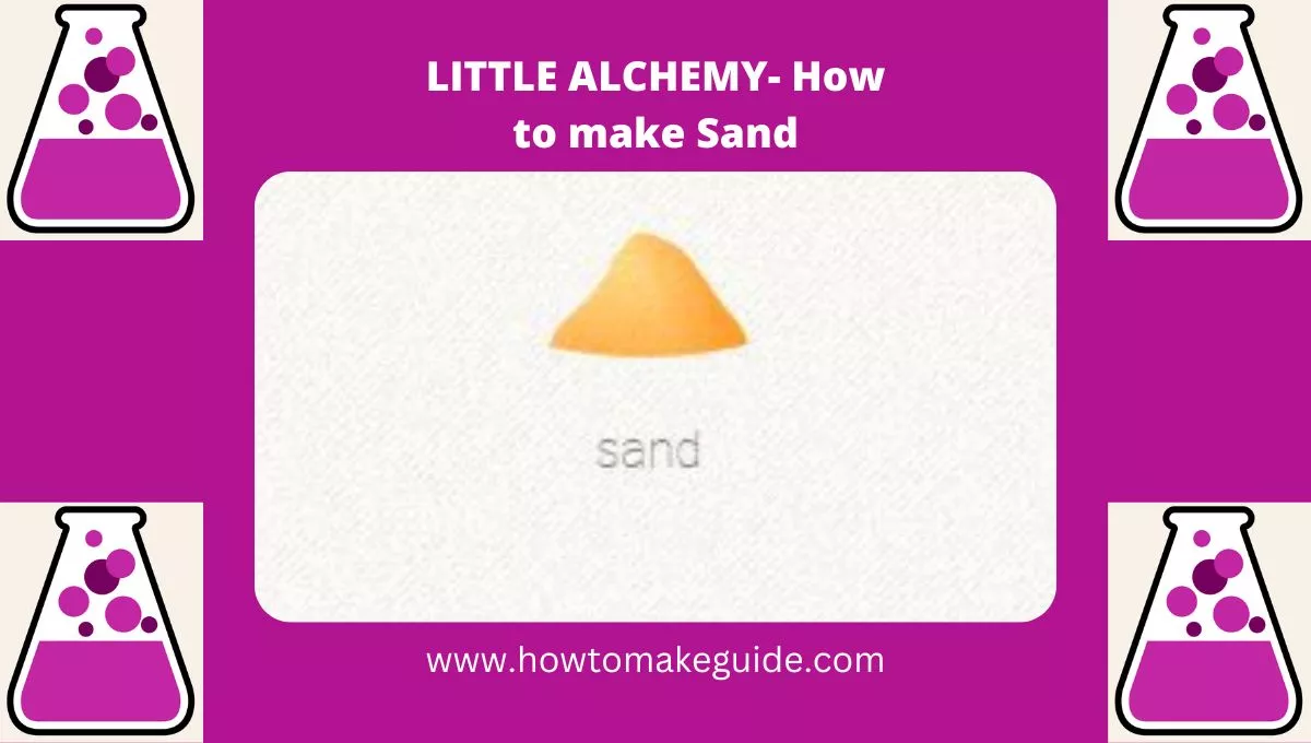 How to make sand in Little Alchemy – Little Alchemy Official Hints!